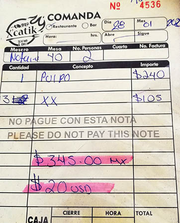 Our bill for 2 at X'catik Restaurant, Isla Mujeres, Mexico