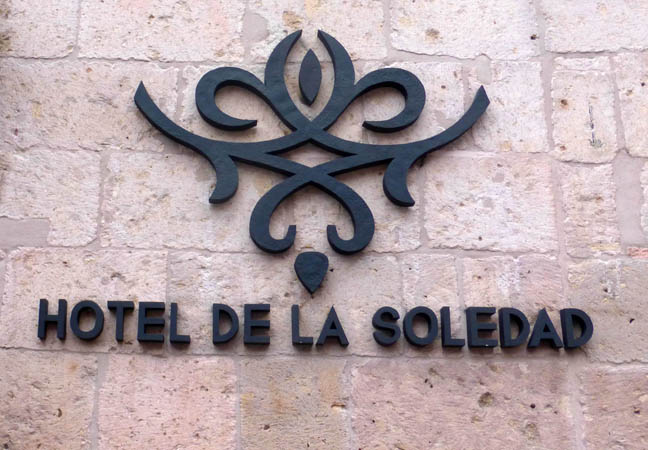 The sign for Hotel de la Soledad